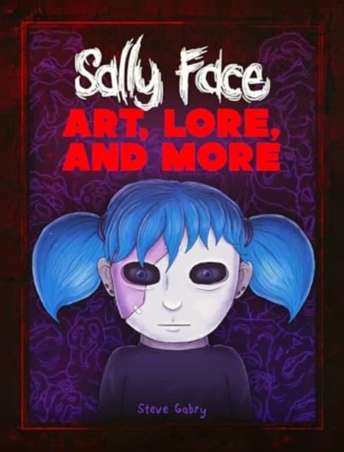 Sally Face: Art, Lore, and More