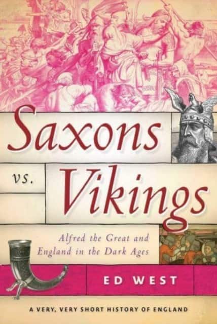 Saxons vs. Vikings av Ed West