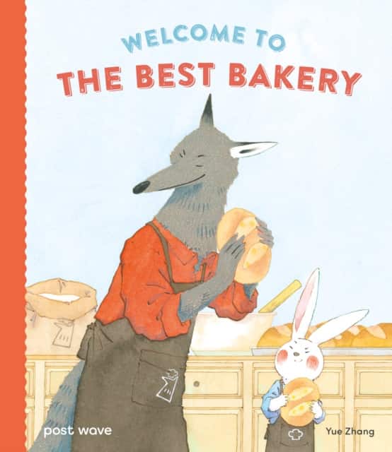 Welcome to The Best Bakery av Yue Zhang