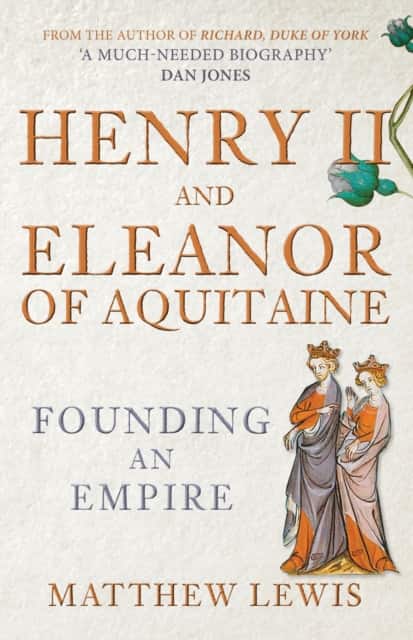 Henry II and Eleanor of Aquitaine av Matthew Lewis