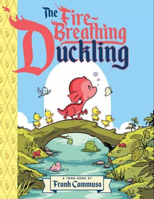 The Fire-Breathing Duckling av Frank Cammuso
