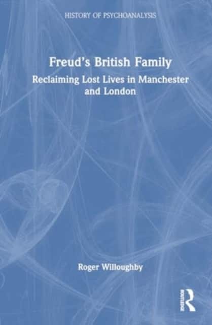 Freud's British Family av Roger Willoughby