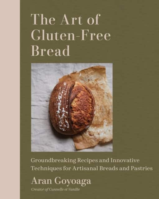 The Art of Gluten-Free Bread av Aran Goyoaga