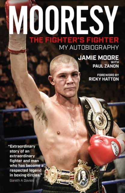 Mooresy - the Fighter's Fighter av Jamie Moore
