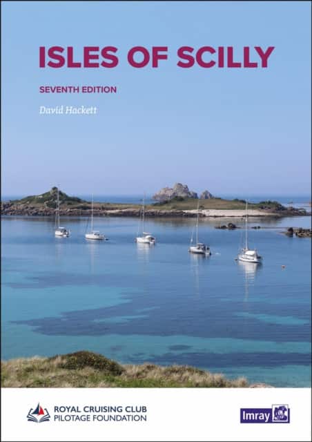 Isles of Scilly av Royal Cruising Club Pilotage Foundation