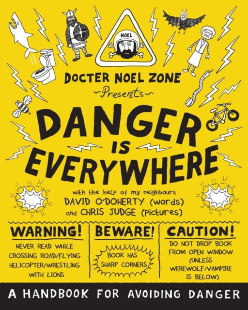 Danger Is Everywhere