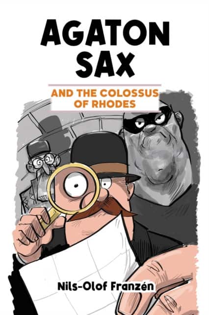 Agaton Sax and the Colossus of Rhodes av Nils-Olof Franzén