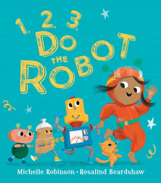 1, 2, 3, Do the Robot av Michelle Robinson