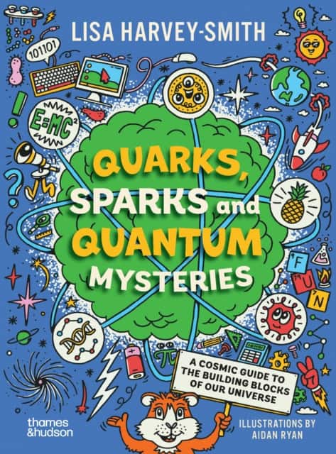 Quarks, Sparks and Quantum Mysteries av Lisa Harvey-Smith