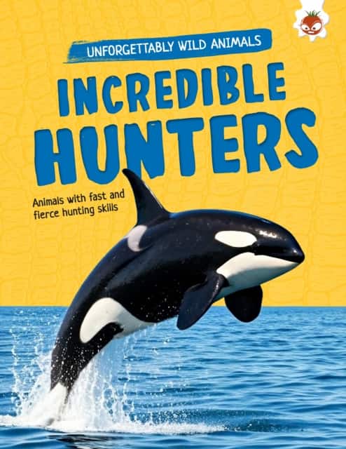 Incredible Hunters av Emily Kington