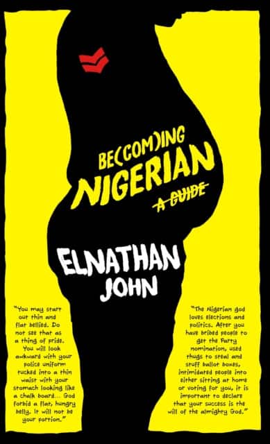 Becoming Nigerian: A Guide av Elnathan John