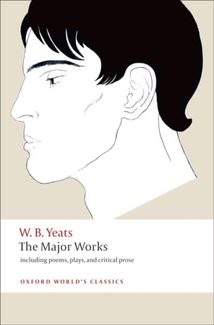 The Major Works av W. B. Yeats