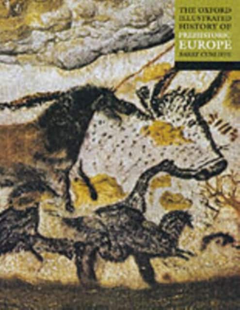 The Oxford Illustrated History of Prehistoric Europe av Barry Cunliffe