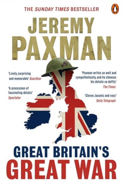 Great Britain's Great War av Jeremy Paxman