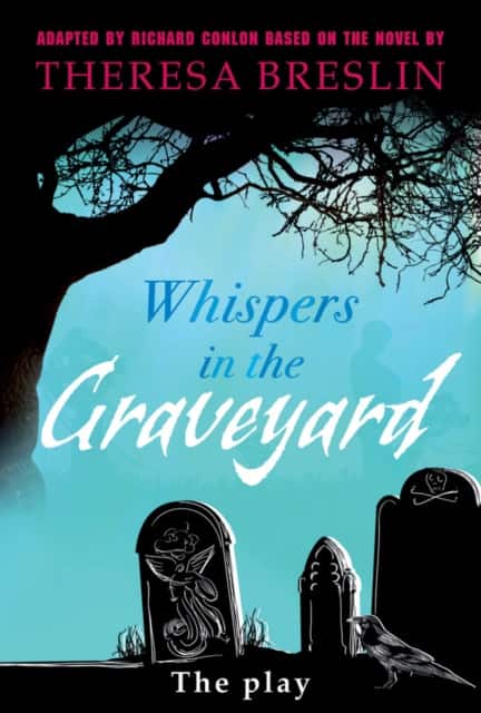 Whispers in the Graveyard Heinemann Plays av Richard Conlon