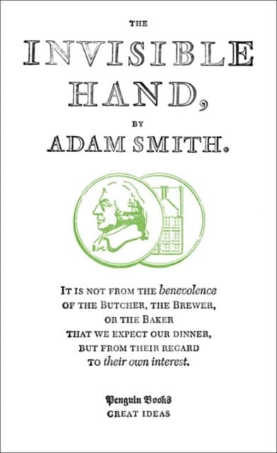 Great Ideas the Invisible Hand