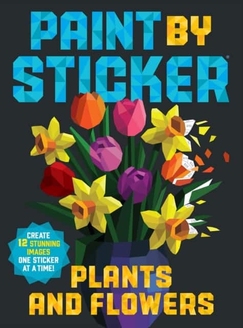 Paint by Sticker (Official): Plants and Flowers av Workman Publishing