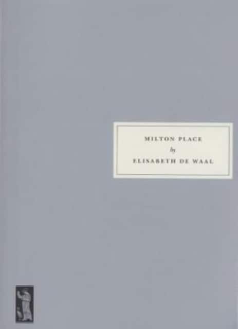 Milton Place av Elisabeth De Waal