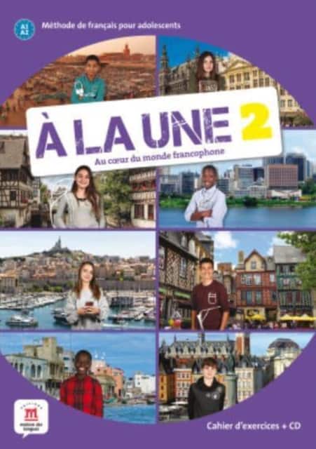 A la une 2 – Cahier d’exercices (A1-A2) av Christelle Barbera