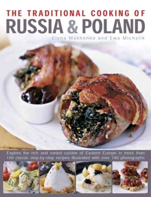 The Traditional Cooking of Russia & Poland av Makhonko Elena