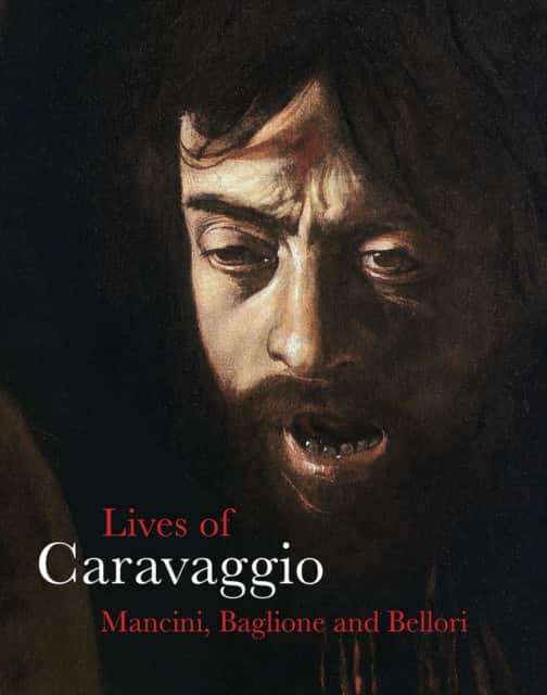 The Lives of Caravaggio av Giulio Mancini