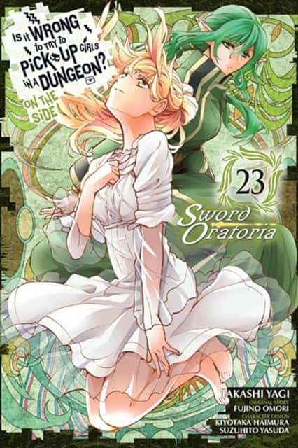 Is It Wrong to Try to Pick Up Girls in a Dungeon? On the Side: Sword Oratoria, Vol. 23 (manga) av Andrew Gaippe