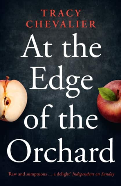At the Edge of the Orchard av Tracy Chevalier