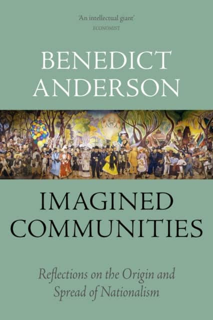 Imagined Communities av Benedict Anderson