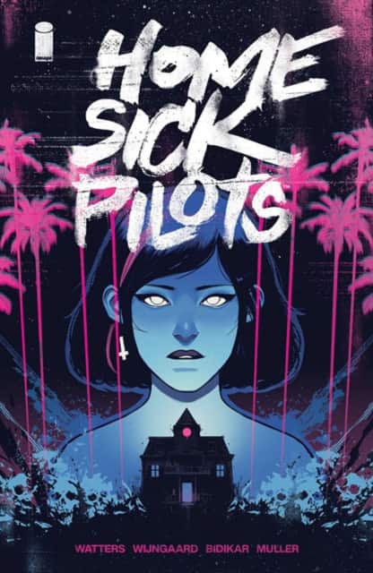 Home Sick Pilots Volume 1: Teenage Haunts av Dan Watters