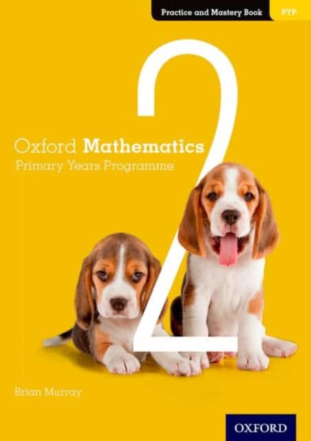 Oxford Mathematics Primary Years Programme Practice and Mastery Book 2 av Brian Murray