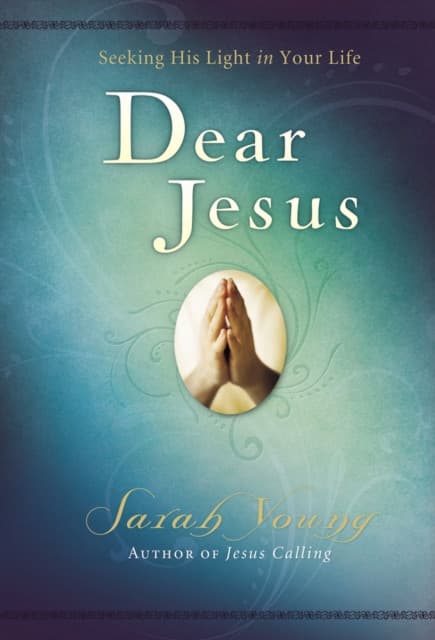 Dear Jesus, Padded Hardcover, with Full Scriptures