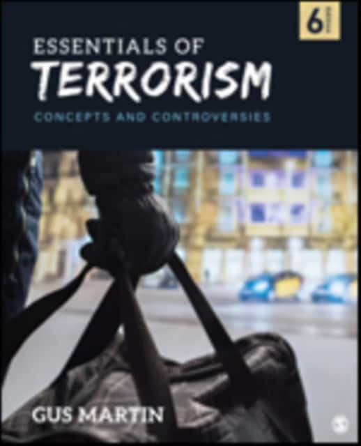 Essentials of Terrorism av C. Augustus Martin