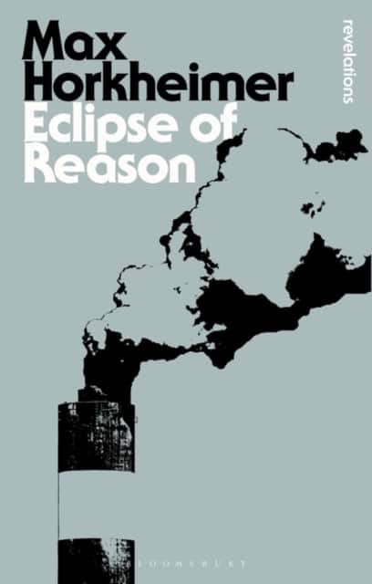 Eclipse of Reason av Max Horkheimer