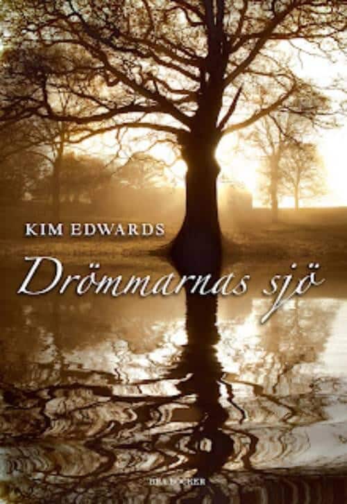 Drömmarnas sjö av Kim Edwards
