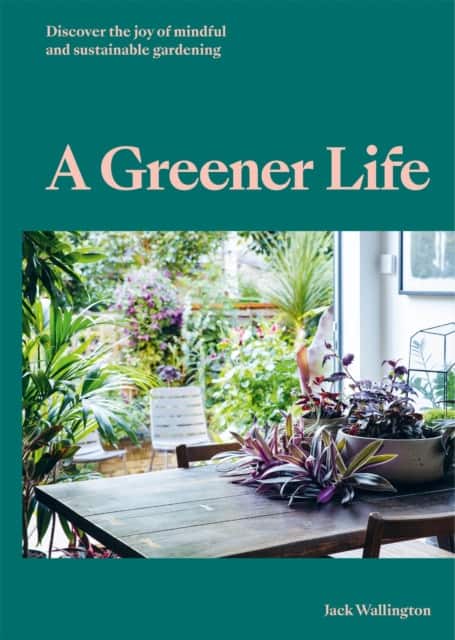 A Greener Life av Jack Wallington