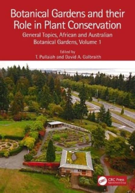 Botanical Gardens and Their Role in Plant Conservation