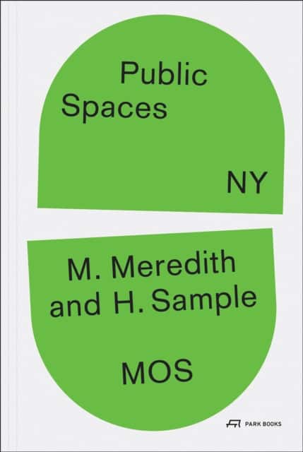 Public Spaces, NY av Michael Meredith