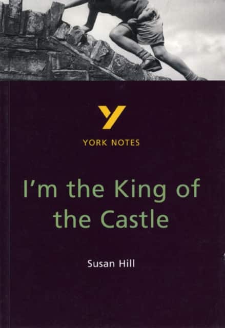 I'm the King of the Castle: York Notes GCSE - for 2026, 2027 exams av Caroline Woolfe