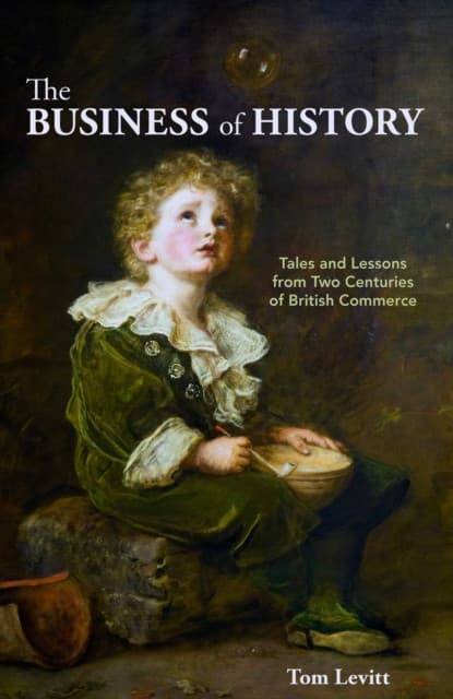 The Business of History