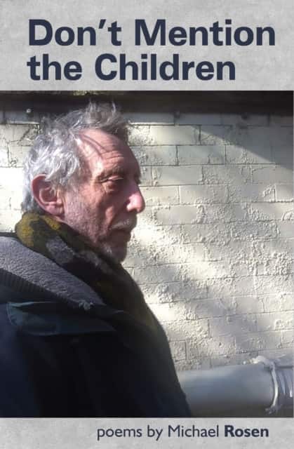 Don't Mention The Children av Michael Rosen