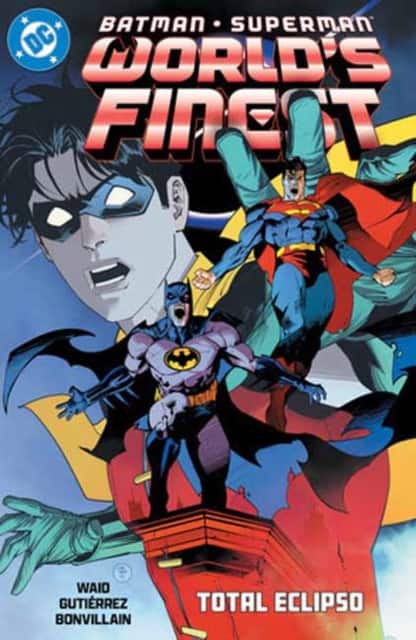 Batman/Superman: World's Finest Vol. 7: Total Eclipso av Mark Waid