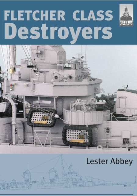 Fletcher and Class Destroyers