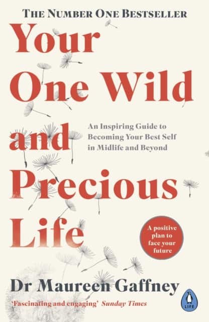 Your One Wild and Precious Life av Maureen Gaffney