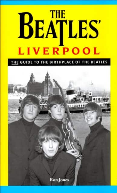 The Beatles' Liverpool av Ron Jones