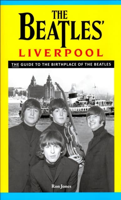 The Beatles' Liverpool