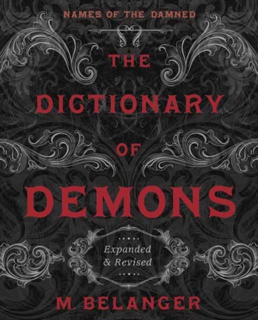 The Dictionary of Demons: Expanded and Revised