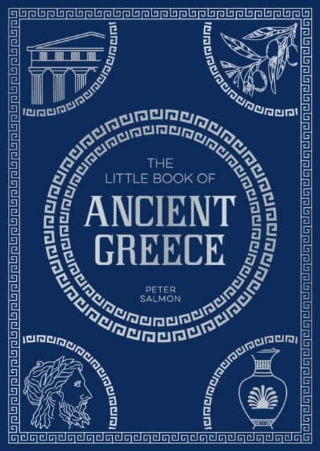 The Little Book of Ancient Greece av Peter Salmon