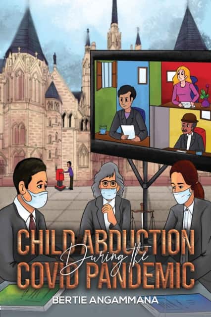 Child Abduction During the Covid Pandemic av Bertie Angammana