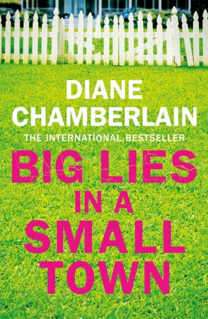 Big Lies in a Small Town av Diane Chamberlain