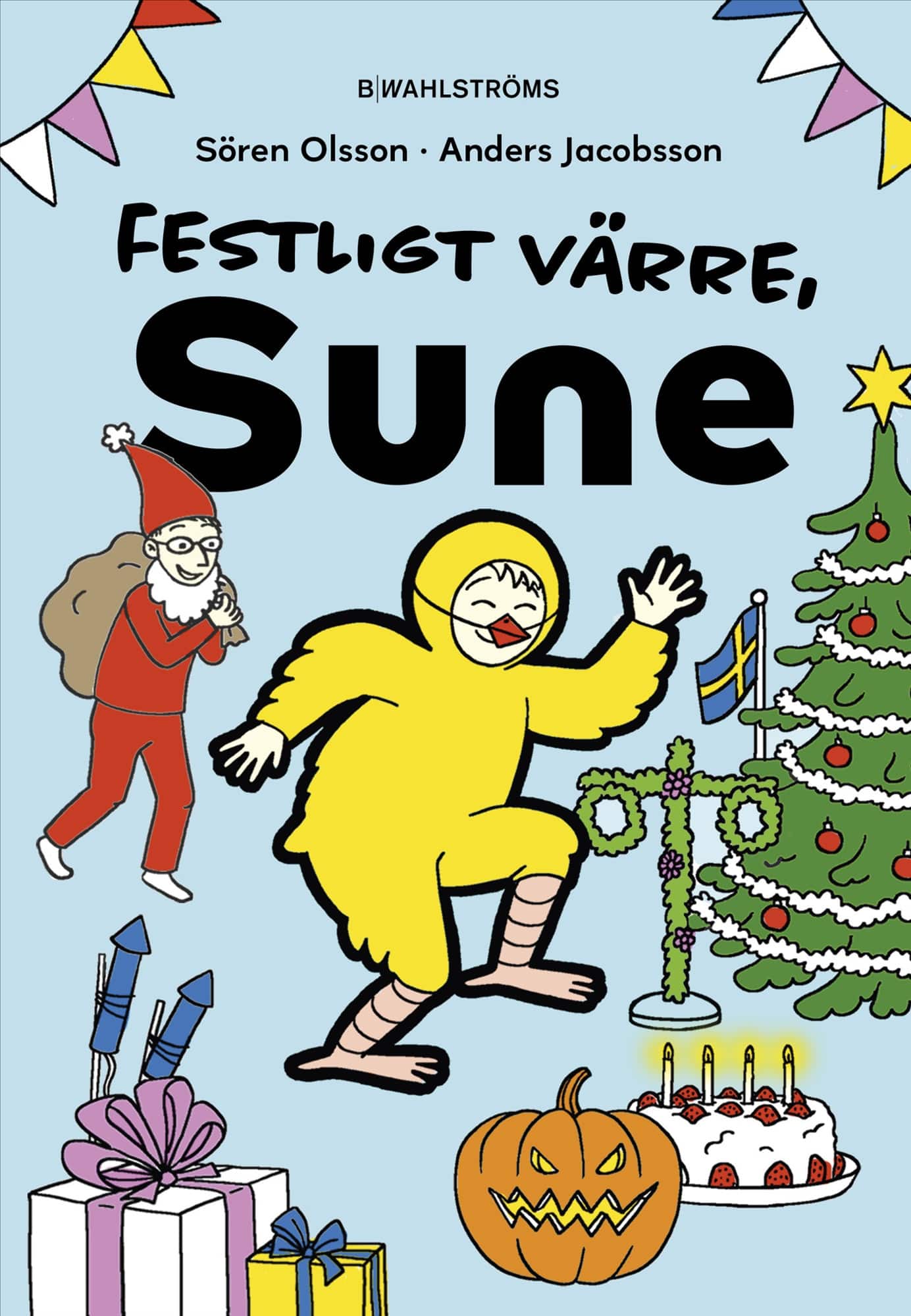 Festligt värre, Sune av Sören Olsson